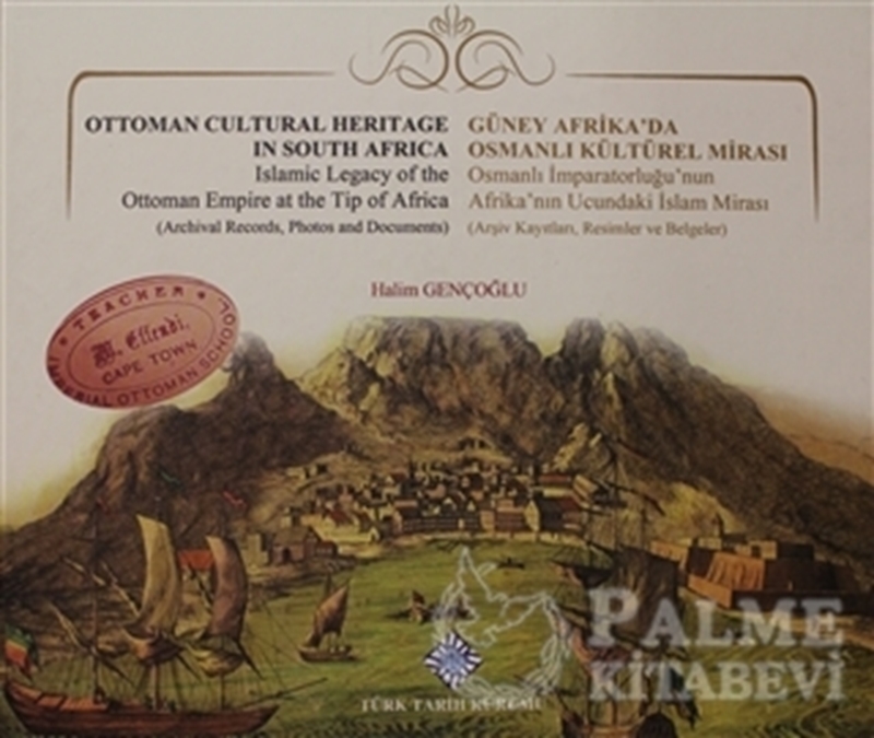 resm Güney Afrika'da Osmanlı Kültürel Mirası