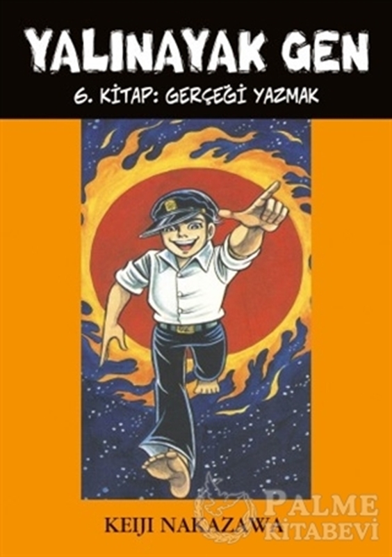 resm Yalınayak Gen 6. Kitap: Gerçeği Yazmak