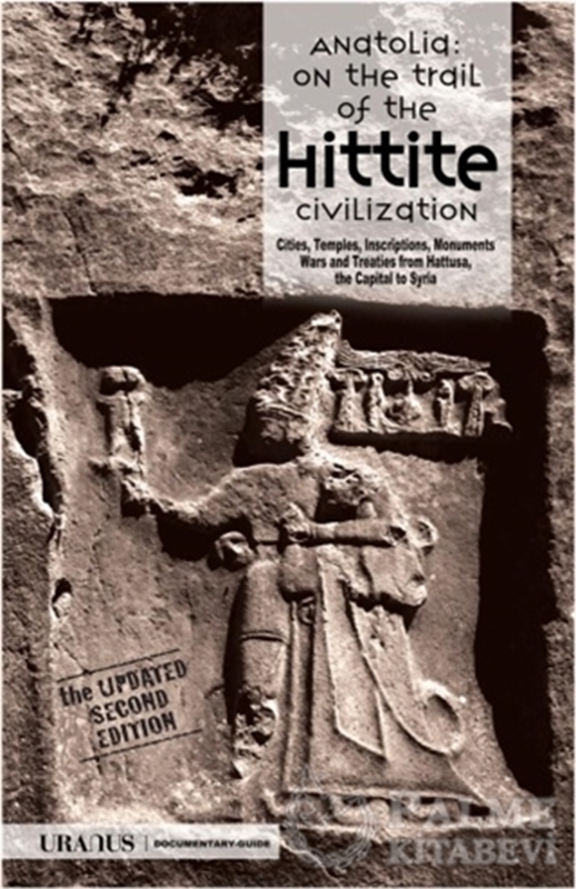 resm Anatolia: On The Trail of The Hittite Civilization