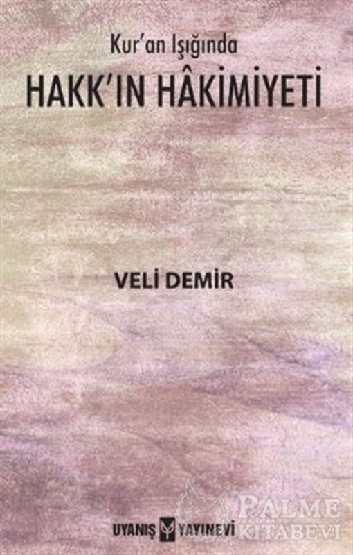 resm Kur’an Işığında Hakk’ın Hakimiyeti