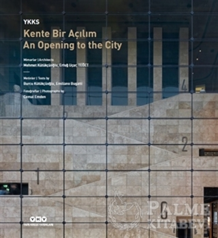resm YKKS Kente Bir Açılım - An Opening To The City