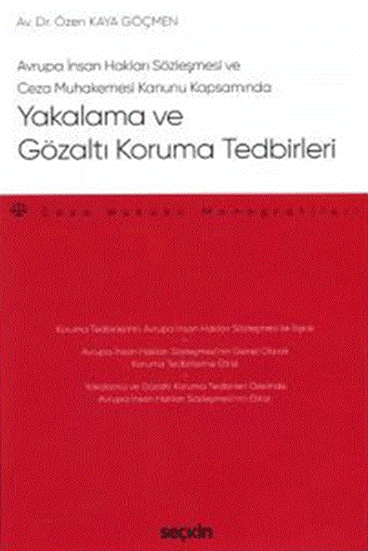 resm Yakalama ve Gözaltı Koruma Tedbirleri