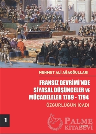 Resim Fransız Devrimi’nde Siyasal Düşünceler ve Mücadeleler 1789-1794