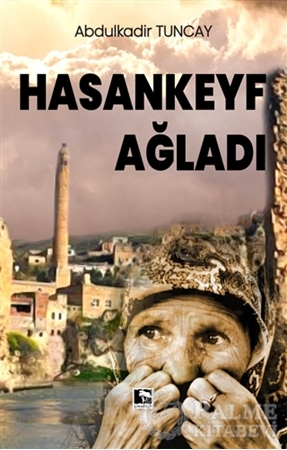Resim Hasankeyf Ağladı