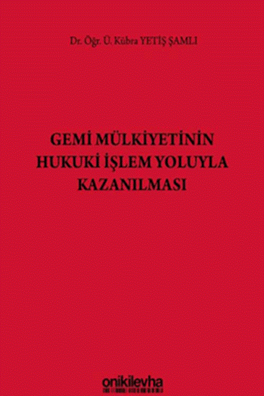 resm Mülkiyetinin Hukuki İşlem Yoluyla Kazanılması