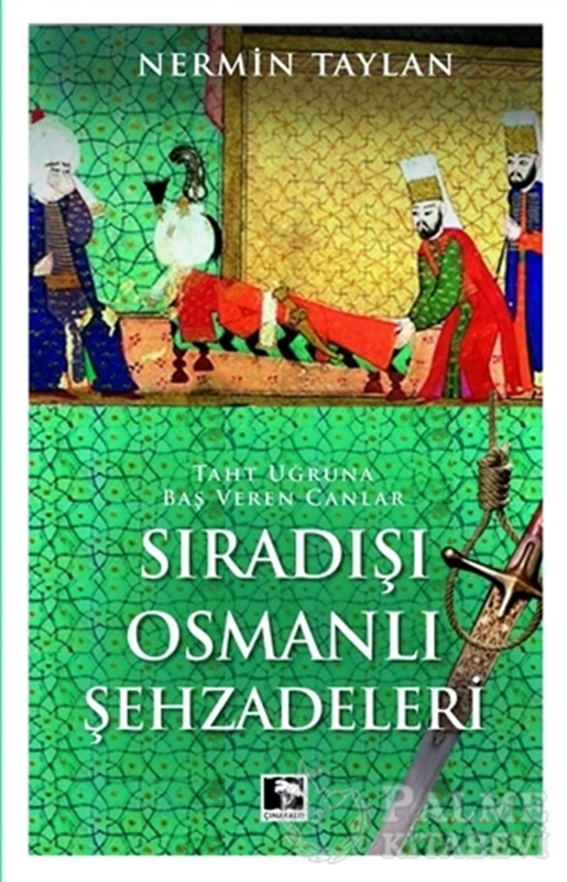 resm Sıradışı Osmanlı Şehzadeleri