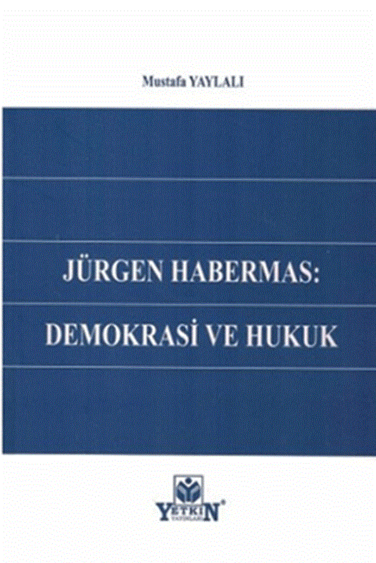 resm Jürgen Habermas: Demokrasi ve Hukuk