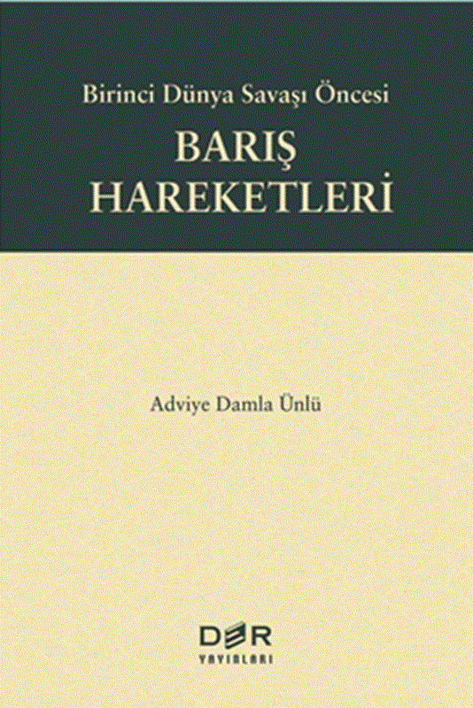 resm Birinci Dünya Savaşı Öncesi Barış Hareketleri