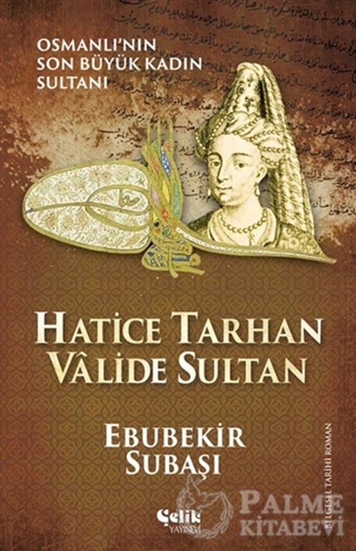 resm Hatice Tarhan Valide Sultan