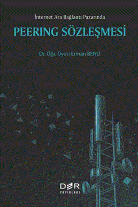 resm İnternet Ara Bağlantı Pazarında Peering Sözleşmesi