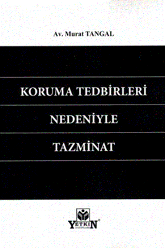 resm Koruma Tedbirleri Nedeniyle Tazminat