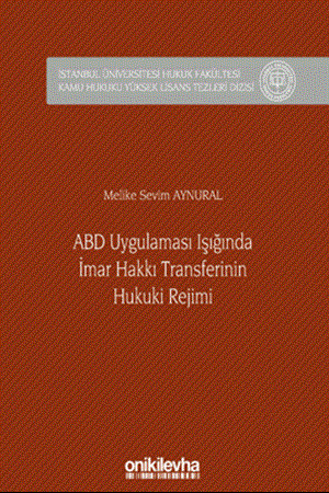 Resim ABD Uygulaması Işığında İmar Hakkı Transferinin Hukuki Rejimi