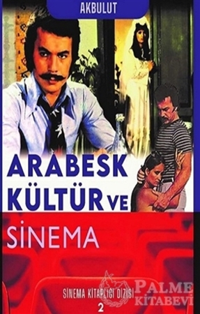 Resim Arabesk Kültür ve Sinema - Sinema Kitaplığı Dizisi 2