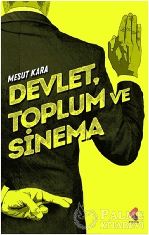 resm Devlet, Toplum ve Sinema