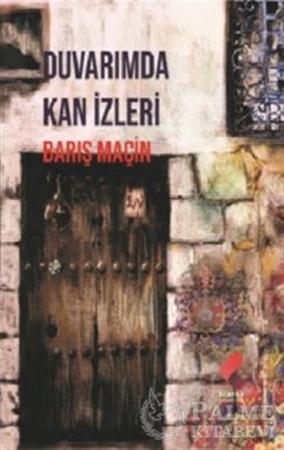 Resim Duvarımda Kan İzleri