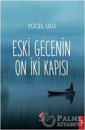 Resim Eski Gecenin On İki Kapısı