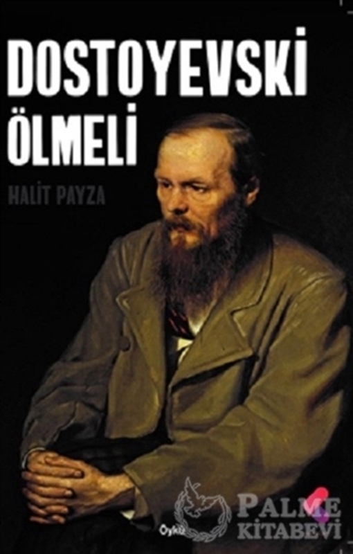 resm Dostoyevski Ölmeli