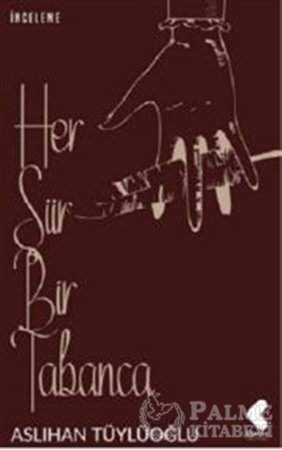 Resim Her Şiir Bir Tabanca