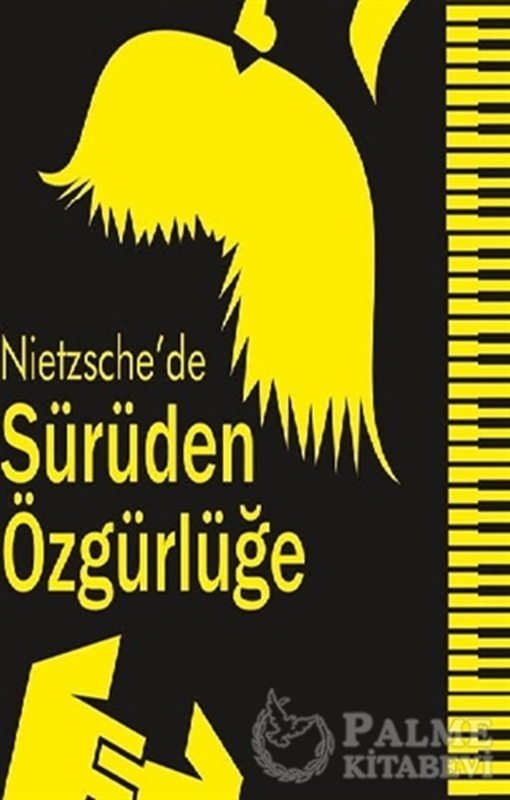 resm Nietzsche’de Sürüden Özgürlüğe