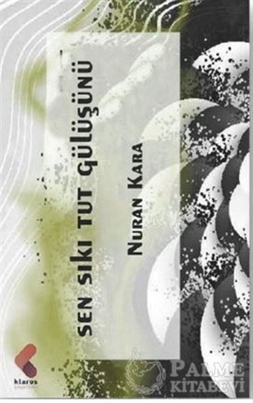 resm Sen Sıkı Tut Gülüşünü