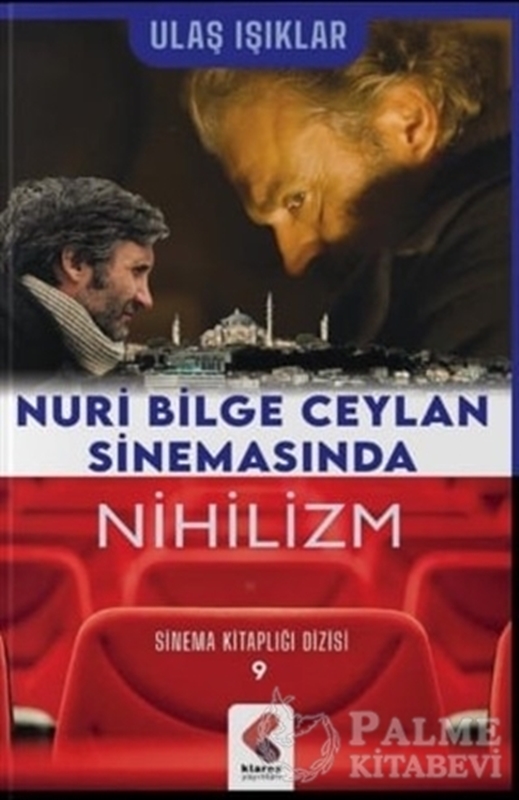 resm Nuri Bilge Ceylan Sinemasında Nihilizm