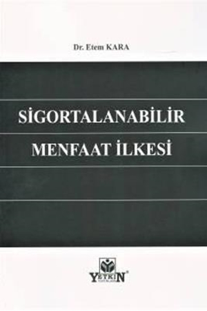 Resim Sigortalanabilir Menfaat İlkesi