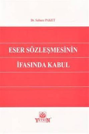 Resim Eser Sözleşmesinin İfasında Kabul