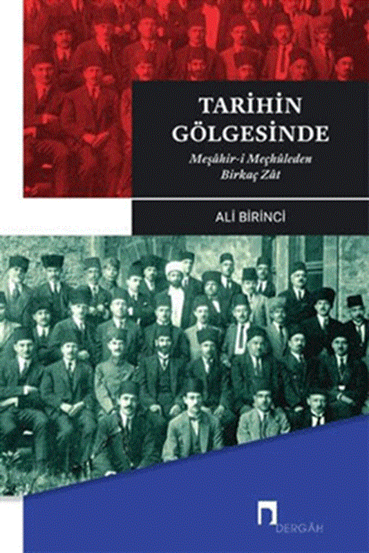 resm Tarihin Gölgesinde - Meşahir- i Meçhuleden Birkaç Zat