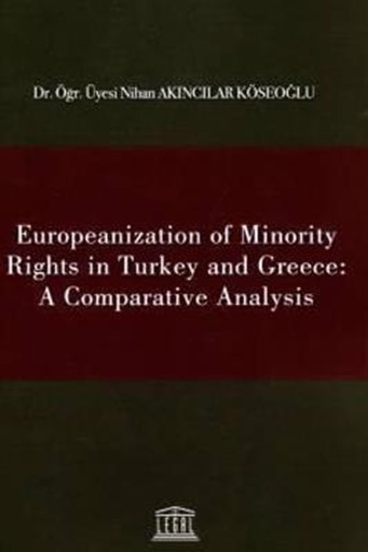 resm Europeanization of Minority Rights in Turkey and Greece: A Comparative Analysis