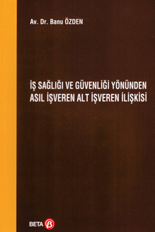 resm İş Sağlığı ve Güvenliği Yönünden Asıl İşveren Alt İşveren İlişkisi