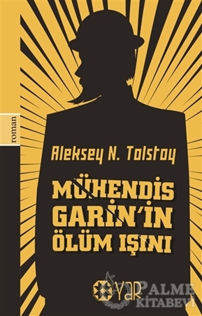 Resim Mühendis Garin’in Ölüm Işını