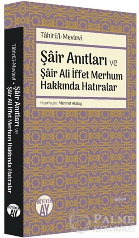 resm Şair Anıtları ve Şair Ali İffet Merhum Hakkında Hatıralar