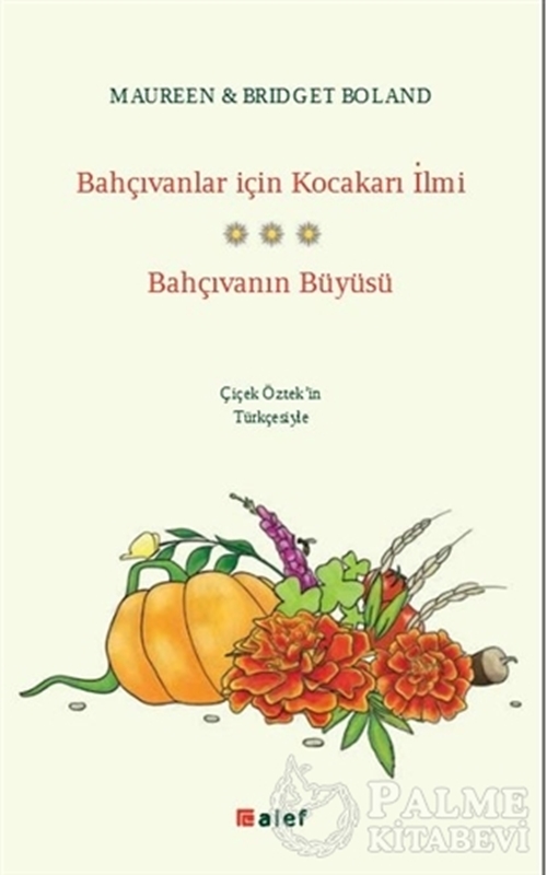 resm Bahçıvanlar için Kocakarı İlmi - Bahçıvanın Büyüsü