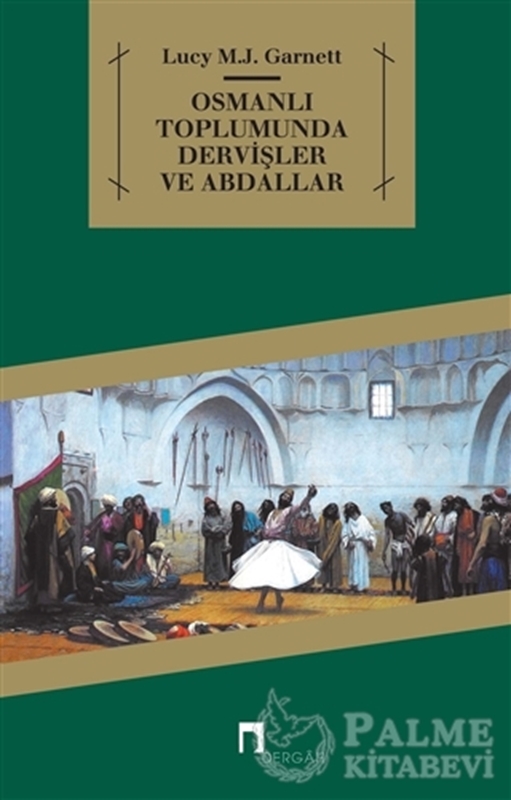 resm Osmanlı Toplumunda Dervişler ve Abdallar
