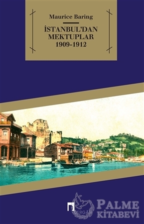 Resim İstanbul’dan Mektuplar 1909 - 1912