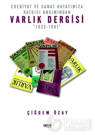 Resim Edebiyat ve Sanat Hayatımıza Katkısı Bakımından Varlık Dergisi