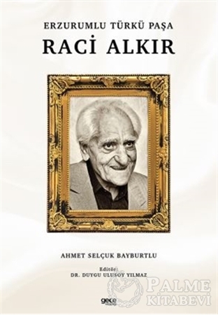 Resim Erzurumlu Türkü Paşa Raci Alkır