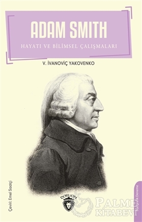 Resim Adam Smith Hayatı ve Bilimsel Çalışmaları