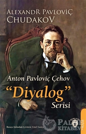 Resim Anton Pavloviç Çehov Diyalog Serisi