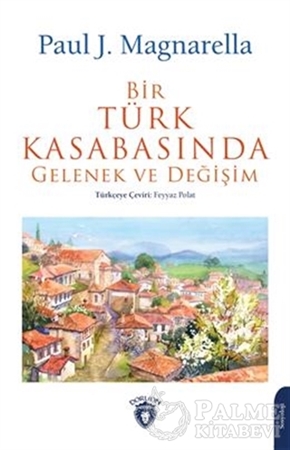 Resim Bir Türk Kasabasında Gelenek ve Değişim