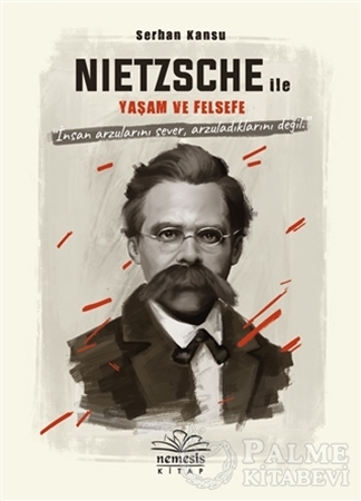 Resim Nietszche ile Yaşam ve Felsefe