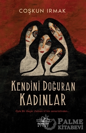 Resim Kendini Doğuran Kadınlar