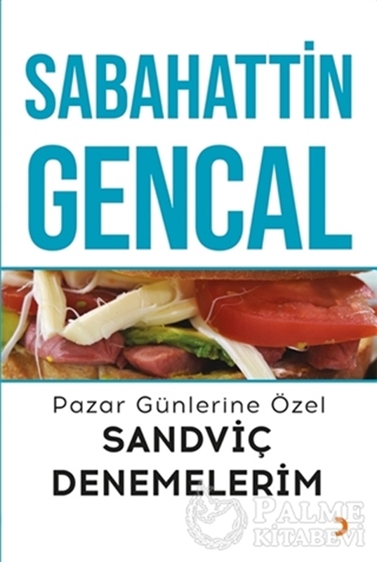 resm Pazar Günlerine Özel Sandviç Denemelerim