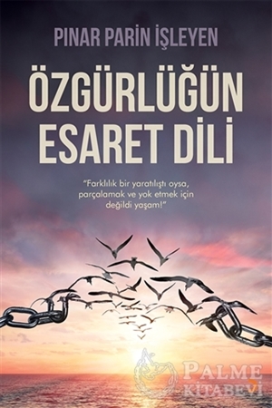 Resim Özgürlüğün Esaret Dili