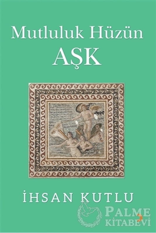 resm Mutluluk Hüzün Aşk