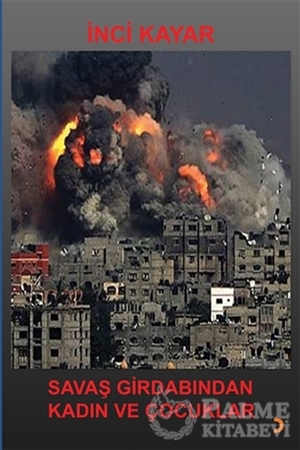 Resim Savaş Girdabından Kadın ve Çocuklar