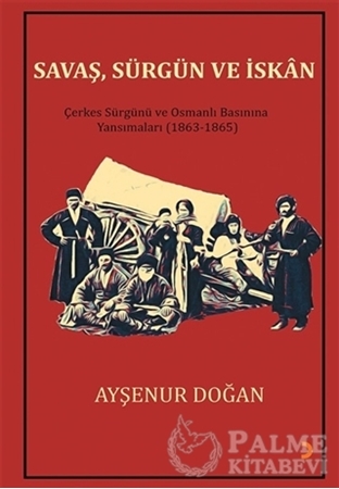 Resim Savaş, Sürgün ve İskan