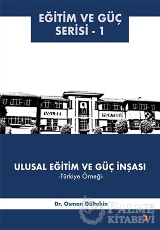 resm Ulusal Eğitim ve Güç İnşası – Türkiye Örneği