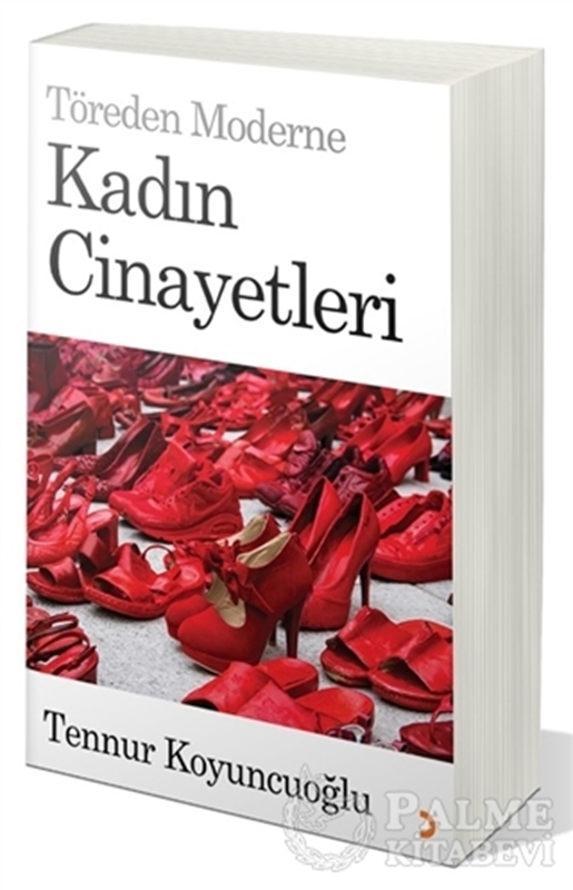 resm Töreden Moderne Kadın Cinayetleri