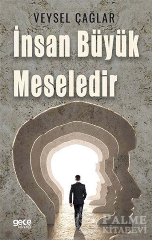 resm İnsan Büyük Meselidir
